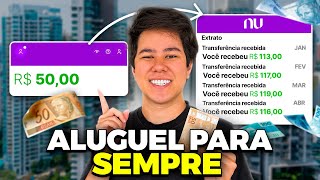 GASTE 50 REAIS E RECEBA ALUGUÉIS TODOS OS MESES PARA SEMPRE!