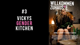 WILLKOMMEN ZU HAUSE | Folge 3: "Vickys Gender Kitchen"
