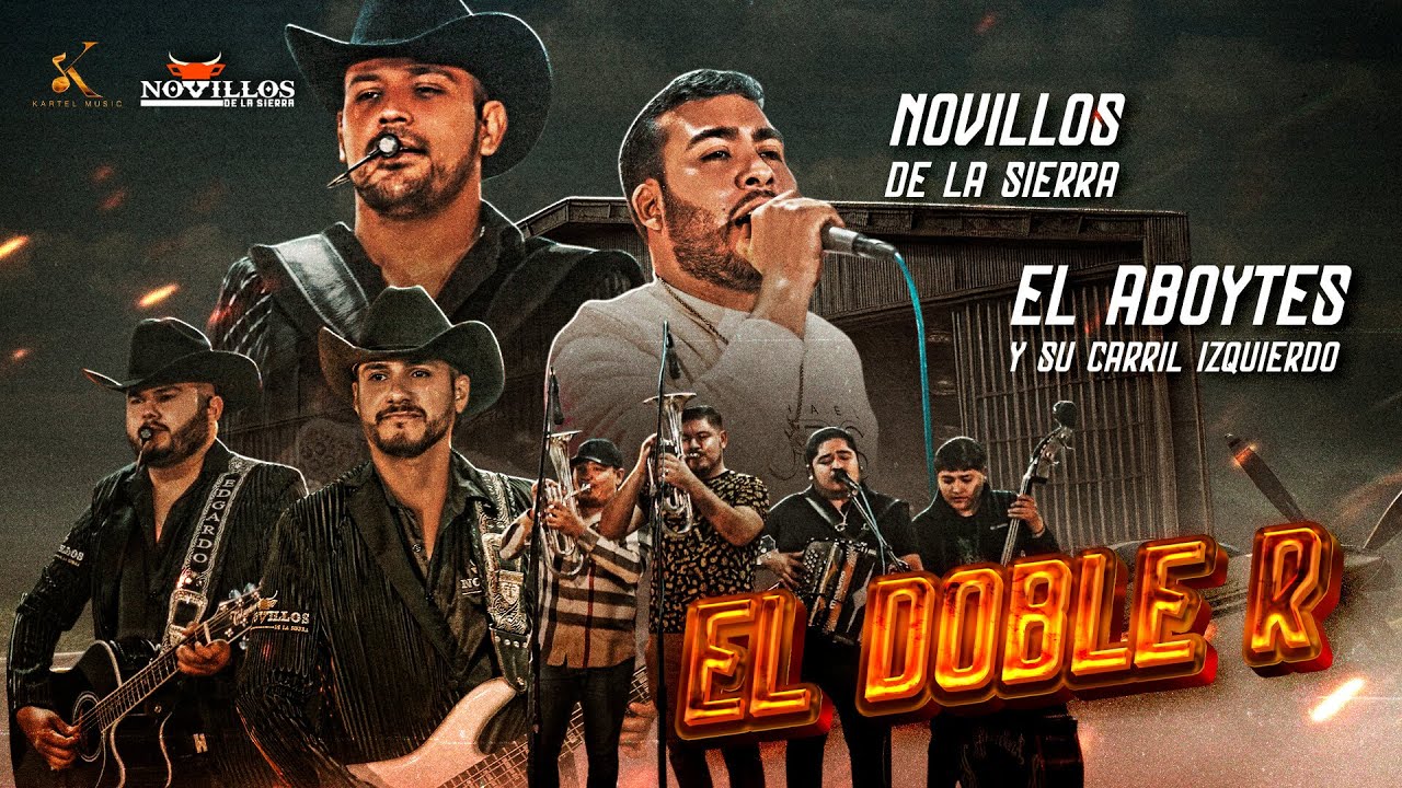 El Dobe R Novillos De La Sierra, EL ABOYTES Y Su Carril Izquierdo - El Doble R ...