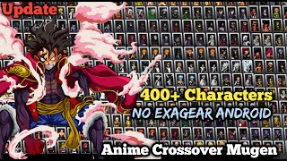 Update New!! Anime Crossover Mugen | Best 400  Characters Apk Game Android