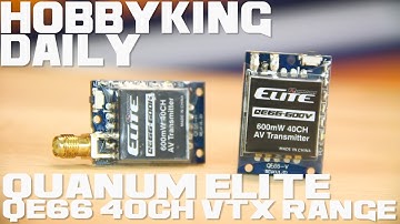 Quanum Elite QE66 40CH VTX Range - HobbyKing Daily