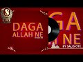 (Salis Ote) Ummita Daga Allah ne