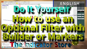 Do It Yourself - How to Create an Optional Filter with Builder or Markers in Ninjatrader 8