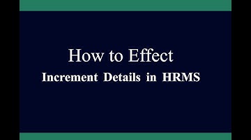 How to Effect Increment Details in HRMS?