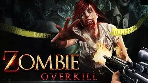 Zombie Overkill 3D - Android Gameplay HD