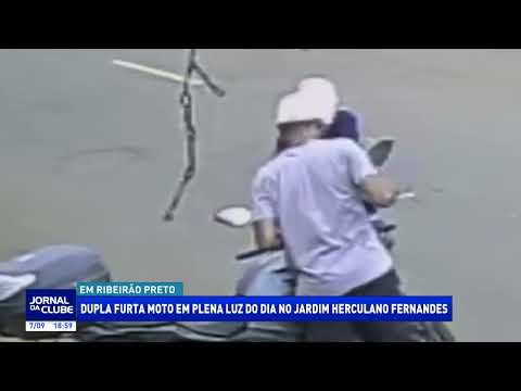 Duo steals motorcycle in broad daylight in Ribeirão - Jornal da Clube 2nd Ed. (09/07/26)