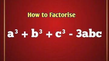 a³+b³+c³-3abc | a³+b³+c³-3abc formula |  a³+b³+c³-3abc =? | Factorise a³+b³+c³-3abc | Identity