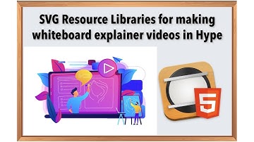SVG Resource Libraries for making whiteboard explainer videos in Hype