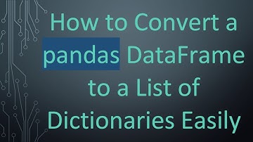 How to Convert a pandas DataFrame to a List of Dictionaries Easily
