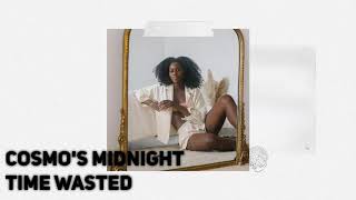 Cosmo's Midnight - Time Wasted