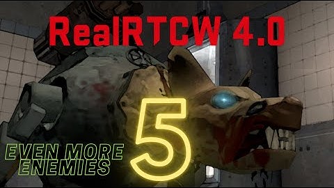 RealRTCW 4.0  // Even More Enemies // Mission 5 (Deathshead