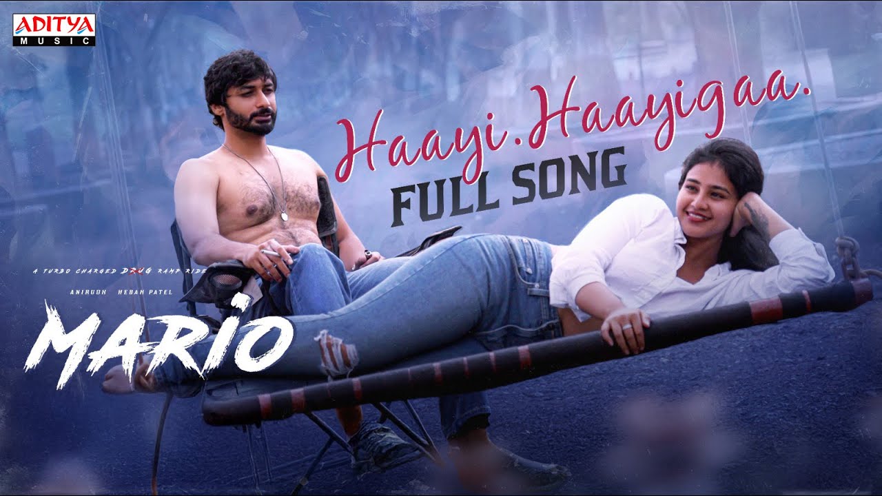 Haayi Haayigaa Video Song | Mario | Kalyanji Gogana | Anirudh Sreevatsav, Yashnae | Rakendu Mouli