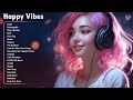 Happy vibessongs to boost your mood  best tiktok hits for a positive morning