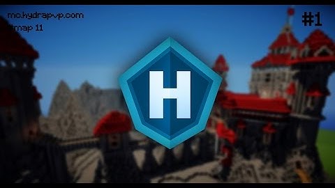 Hydra HCF Map 11: Episode 1 Basetour + PVP