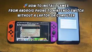 How to Install Games from an Android Phone to a Nintendo Switch Without a Laptop or Computer