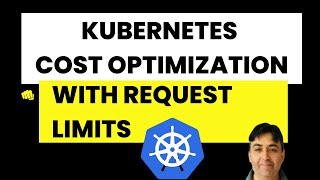 Kubernetes Cost Optimization With Request Limits