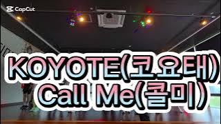 KOYOTE(코요태) _ Call Me(콜미)~문쌤~댄스로빅~다이어트~운동~이지댄스~근력운동~문미란GX
