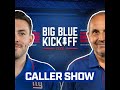 Big Blue Kickoff Live 5/2 | Caller Show