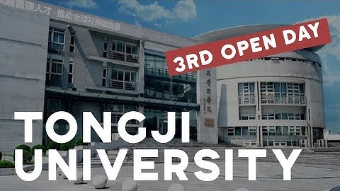 Tongji University - School of Economics and Management (July 18th, 2020 Open Day)