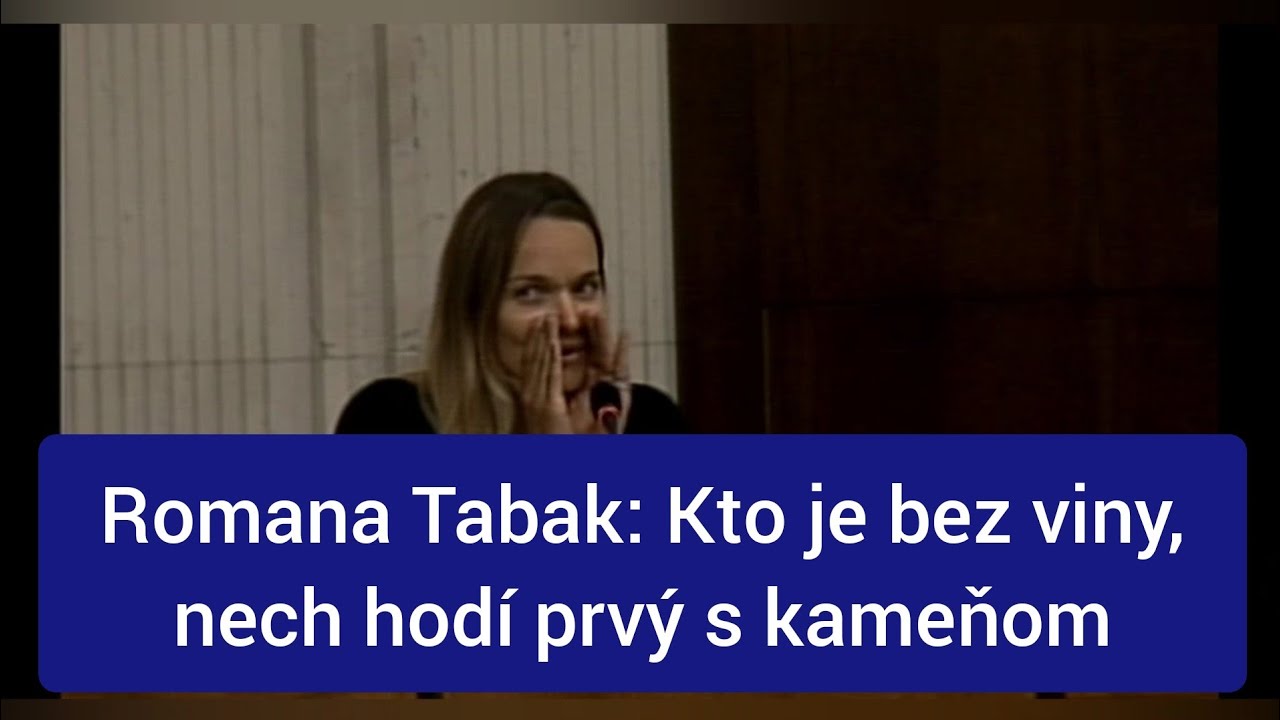 Romana Tabak Kto je bez viny, nech hodí prvý s kameňom YouTube