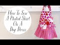 How to Sew a Pleated Skirt on a Dog Dress - Super Easy