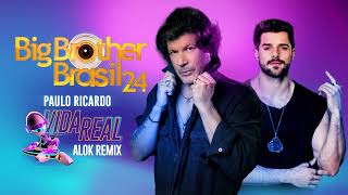 Paulo Ricardo | Vida Real 2024 - Alok Remix