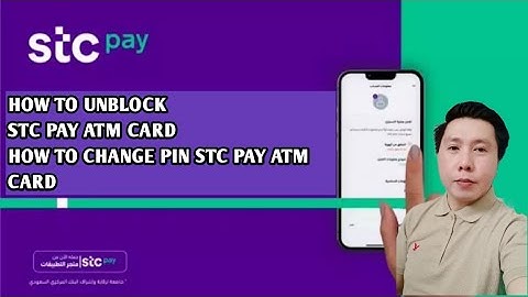 stc pay - HOW TO unblock stc pay atm card how to change PIN number atm card stc pay NEW UPDATE