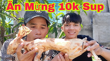 43 | Ăn Mừng 10k Sub , Thỏ Nướng Siêu Cay | Hiếu Lãng Tử Vlog
