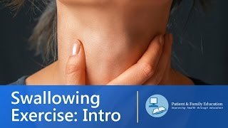 Intro: Why swallowing exercises are important