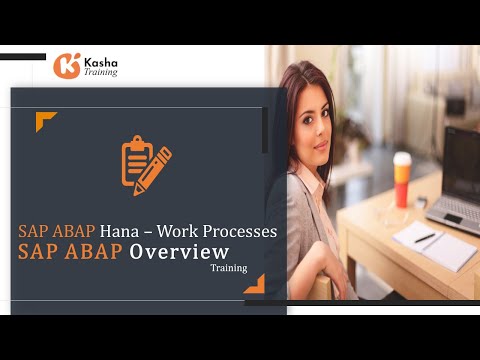 SAP Abap on Hana - Work Processes | 'MASTER SAP HANA: Your Step by Step ABAP GUIDE!' - Kasha