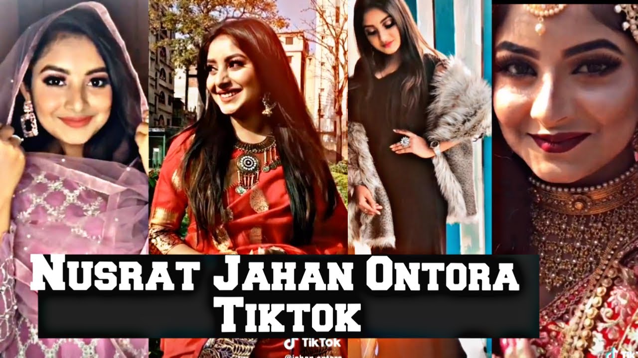 Ontora Nusrat Jahan Ontora Tik Tok Bangladeshi Beautiful Girl Musically videos ...