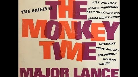 Major Lance  The Monkey Time