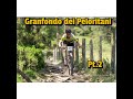 Granfondo dei PELORITANI 2019 - PT.2