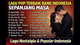 Download Lagu Lagu Pop Terbaik Band Indonesia Sepanjang Masa | Lagu Nostalgia \u0026 Populer Indonesia | NO IKLAN MP3