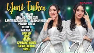YENI INKA - KETINTANG | FULL ALBUM TERBARU & TERPOPULER YENI INKA 2023