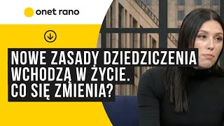 Nowe zasady dziedziczenia wchodzą w życie. Co się zmienia?