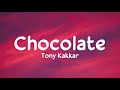 Chocolate (lyrics) - Tony Kakkar | Riyaz Aly, Avneet Kaur | Satti Dhillon | Desi Music Factory