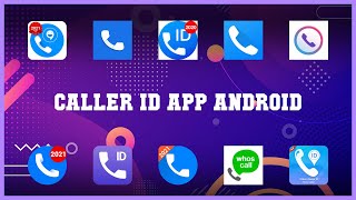 Popular 10 Caller Id App Android Android Apps screenshot 4