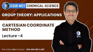 Cartesian Coordinate Method | Group Theory: Applications CSIR NET Chemistry