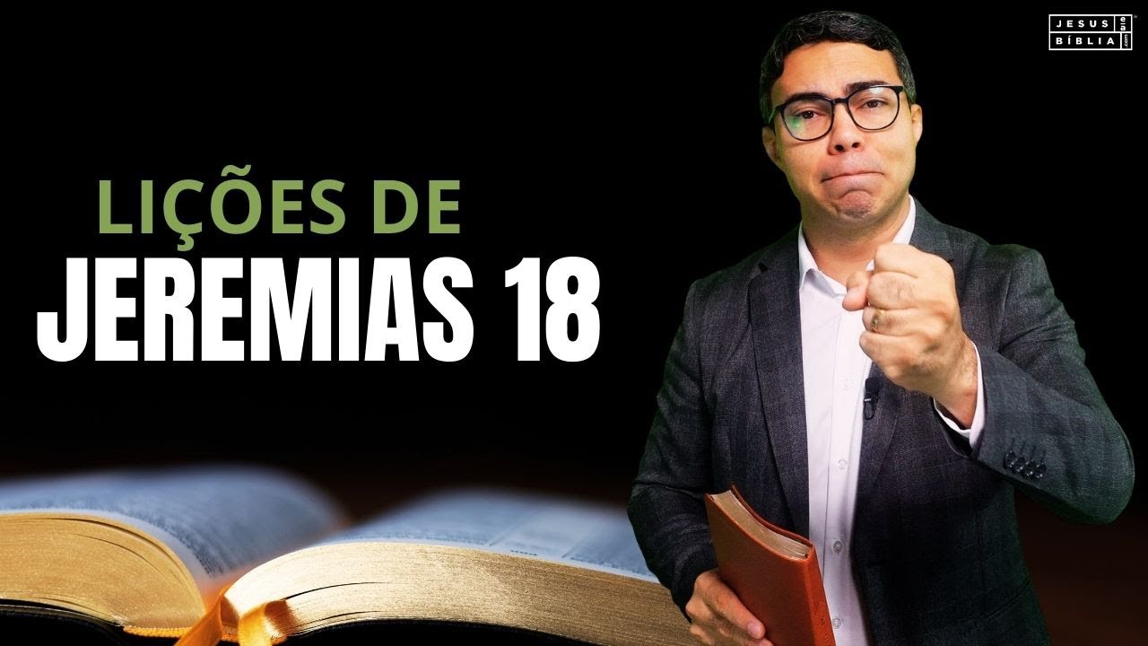 JEREMIAS 18: Quando Deus RECONSTRÓI o Vaso Quebrado (Mensagem PODEROSA)