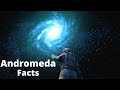 5 Scary Facts About The Andromeda Galaxy