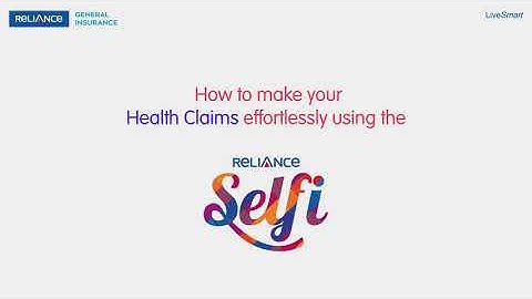 How to make your Health Claims effortlessly using the Reliance Self-i App.