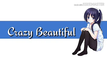 Crazy Beautiful - Nightcore // Andy Grammer // Oh My Emperor // Cdrama mix video