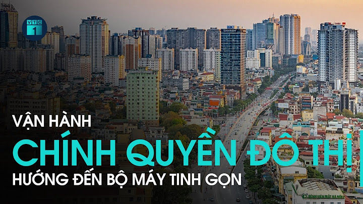 Chính quyền đô thị là gì năm 2024