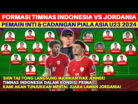 MAKIN MENGERIKAN! Ini Kedalaman Skuad Timnas Indonesia vs Jordania di Piala Asia U-23 2024
