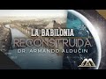 La Babilonia Reconstruida