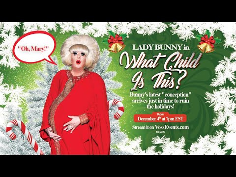 Lady Bunny's Santa Claus Is Comin' To Town (parody)