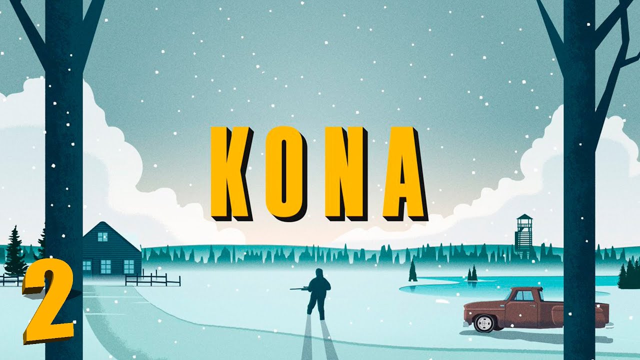 ГДЕ РУЛЬ КАРЛ?!!! ➤ KONA ➤ Прохождение №2