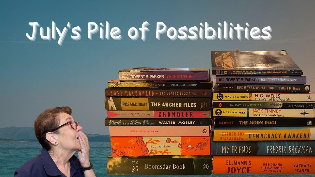 July's Pile of Possibilities