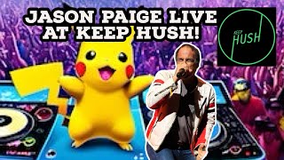 Jason Paige Performs LIVE at Keep Hush!